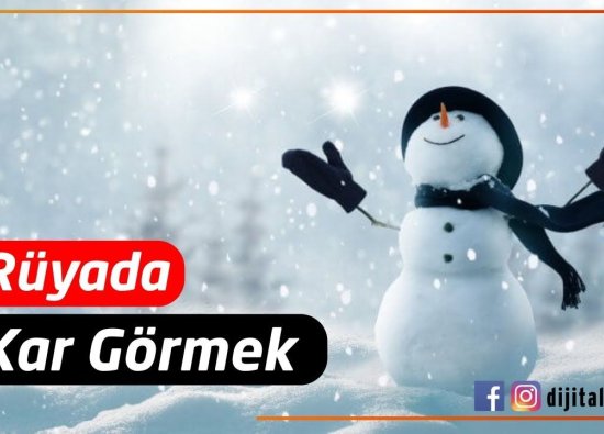 Rüyada Kar Görmek Ne İfade Eder?